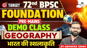72nd BPSC Foundation DEMO Class | Geography: भारत की स्थलाकृति | By Abhishek Sir | BPSC StudyIQ