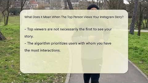 What Does It Mean When The Top Person Views Your Instagram Story? - Everyday-Networking