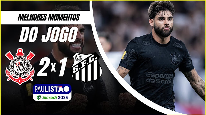 CORINTHIANS 2X1 SANTOS | MELHORES MOMENTOS | PAULISTÃO 2025 - 9º RODADA