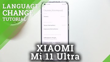 How to Change System Language on Xiaomi Mi 11 Ultra – Set New Device Language