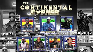 Kao Denero, lyrical joe, mex cotez, king b, shadow boxxer, c wrote & scientific   Continental Cypher