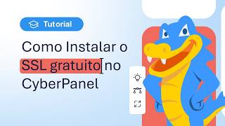 Como instalar o SSL gratuito no CyberPanel