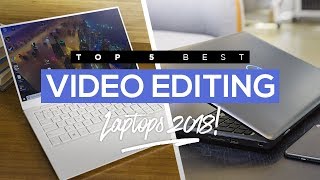 Hello guys and today i'm going to show you my list for the top 5 best
video editing laptop that can buy in 2018! this there is no maximum
budge...