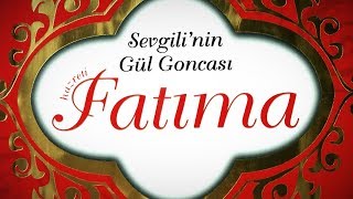 Download Hazreti Fatıma Video MP3 Hazreti Fatıma