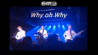 New Hope Club - Why Oh Why