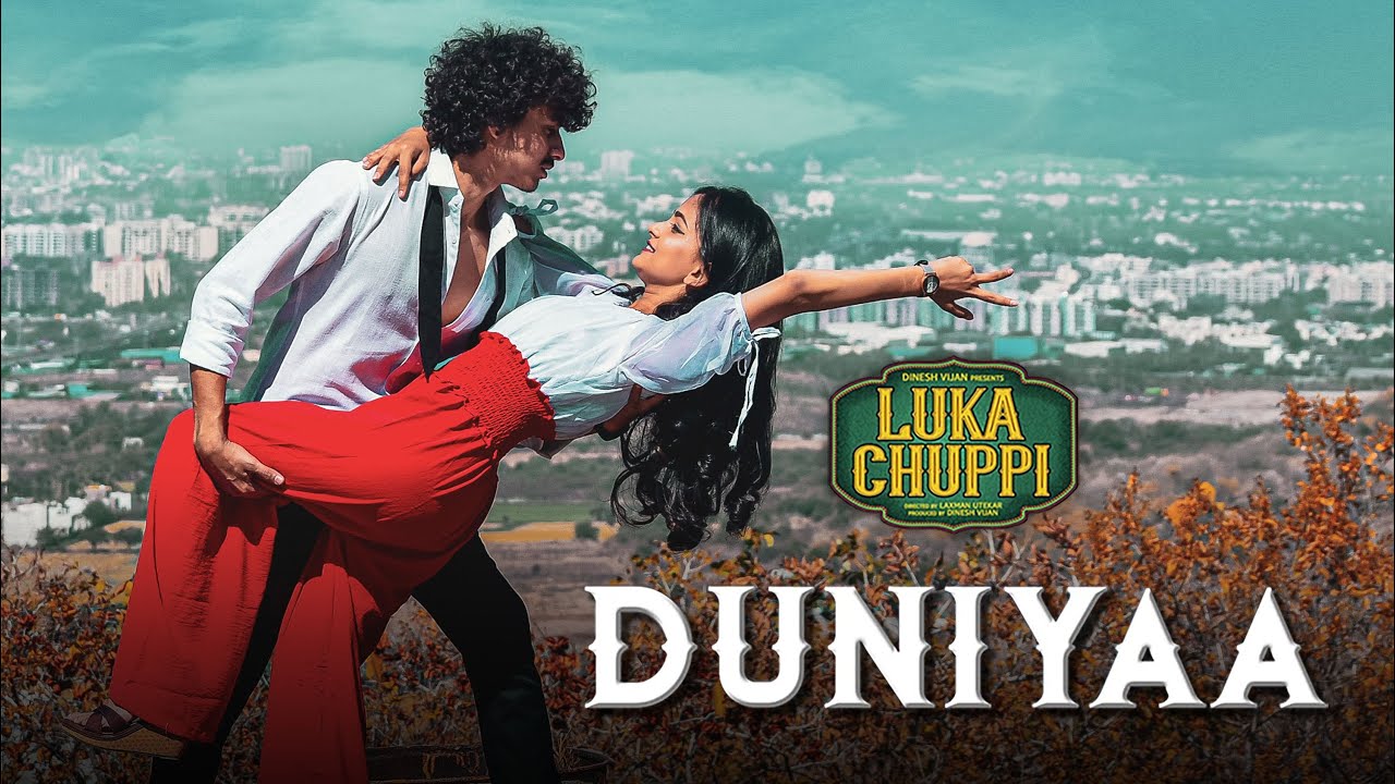 Duniya Song | Short Love Story | Luka Chuppi : Duniyaa Full Video Song ...