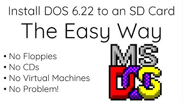 How to Install DOS 6.22 to an SD Card - The easy way!