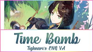 Genshin Impact | Tighnari's ENG VA (Zachary Gordon) - Time Bomb | w/Lyrics {Request}