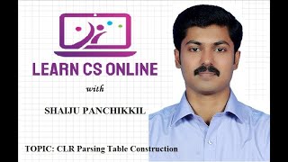 CLR PARSING TABLE CONSTRUCTION