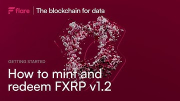 FXRPV1.2 Mint and Redeem