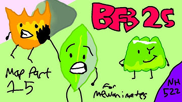 BFB 25 M.A.P. | Part 15 (For @Mewanimates)