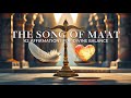 The Song of Ma’at | 42 Affirmations for Balance, Truth &amp; Divine Feminine Peace