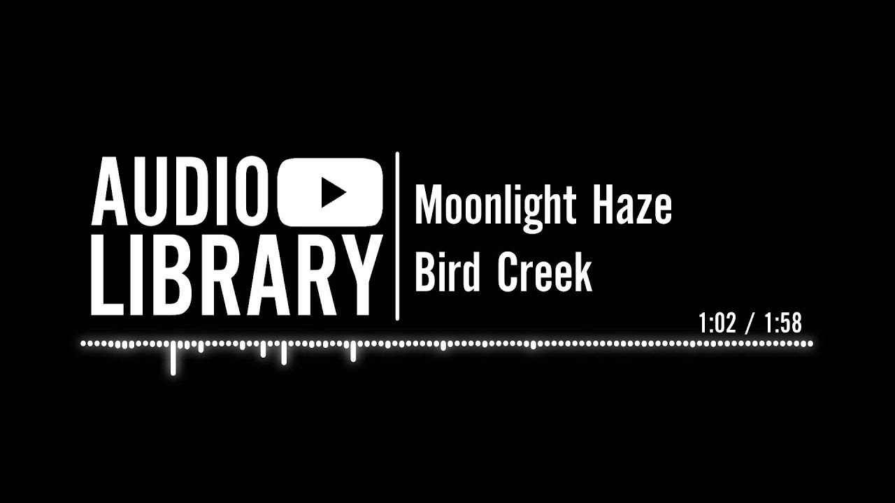 Moonlight Haze - Bird Creek