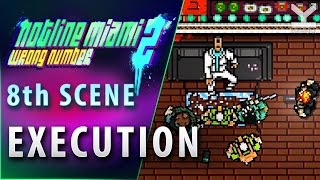 Hotline Miami 2 - 8th Scene - Execution (The Fans)