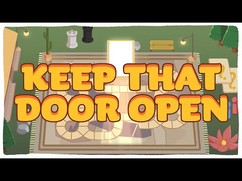 Keep that Door Open