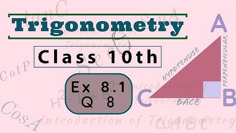 Class 10th | Maths | Chapter 8 | Exercise 8.1 Q8 | Trigonometry | NCERT #maths #trigonometry #viral