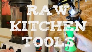 My Minimalist Raw Vegan Kitchen | Essential Tools