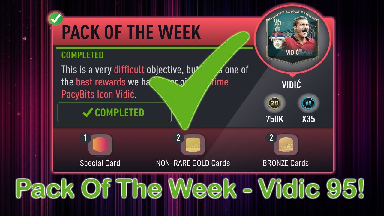 PACYBITS 20 - Weekly Objectives Pack Of The Week - Nemanja Vidic 95!