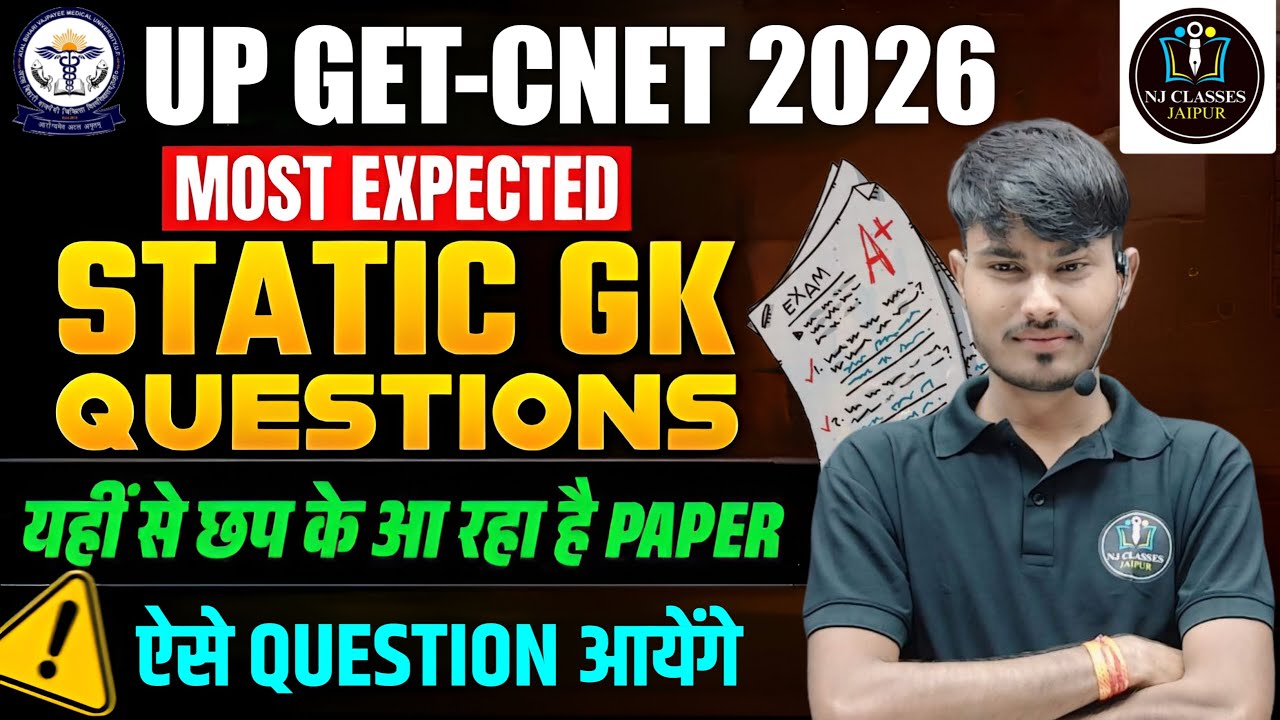 UP GET-CNET 2026 | Most Expected Static GK Questions | 100% Sure Shot ...