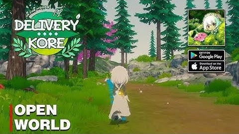 DELIVERY KORE - OPEN WORLD Gameplay Walkthrough 🙂 (Android & iOS)