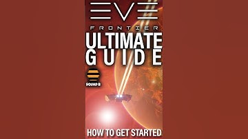 The ULTIMATE GUIDE to EVE FRONTIER - How to Get Started?