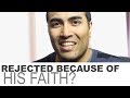 Student Rejected Because of His Faith?