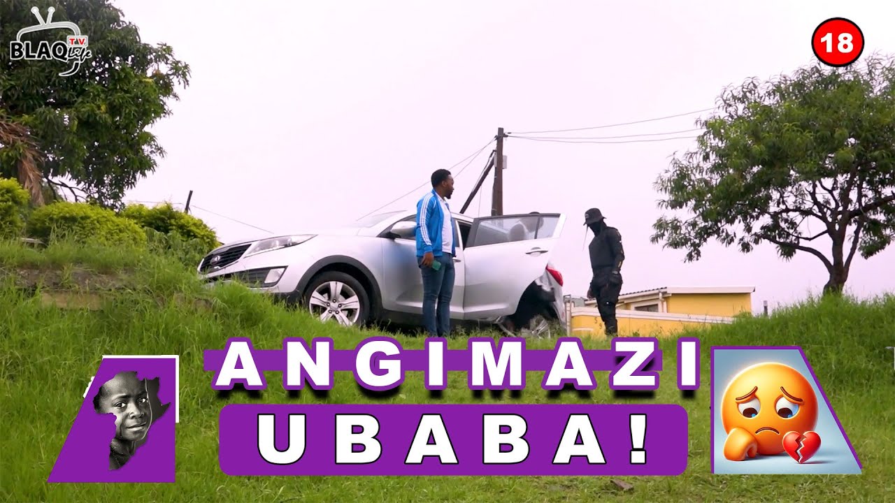 ANGIMAZI UBABA | EP4 | Kwathiwa ubaba waboshwa kwaphinde kwathiwa washona sgwiqiqi ushadile