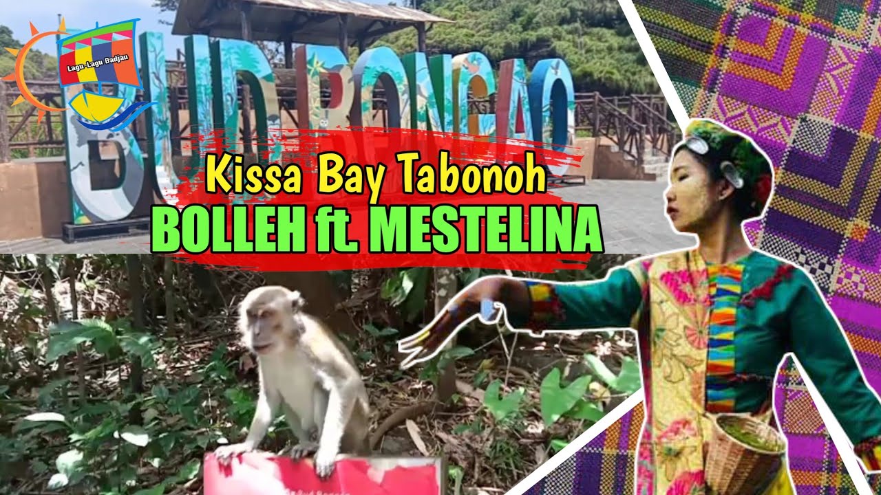 Bolleh ft. Mestelina | Kissa Bay Tabonoh | Lagu Bajau