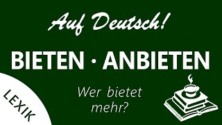 BIETEN • ANBIETEN | LEXIK | Auf Deutsch!