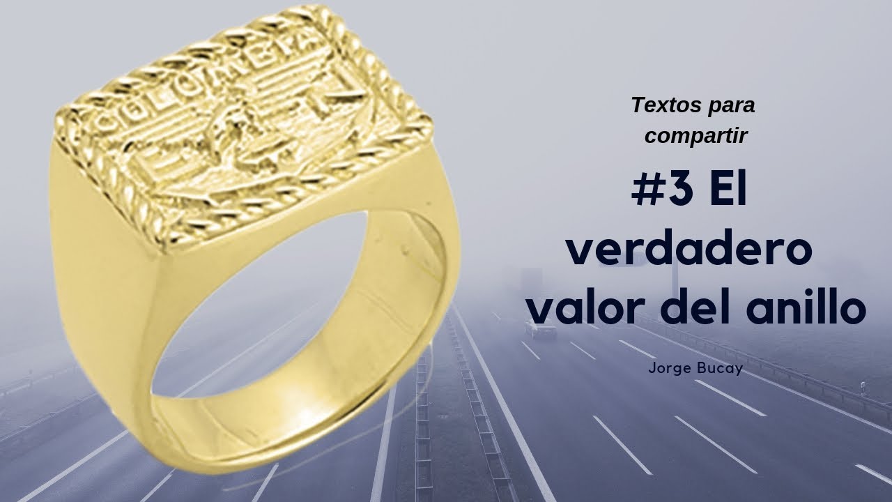 #003 El verdadero valor del anillo Letra- Jorge Bucay-Textos para