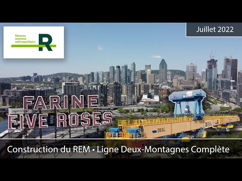 Construction du REM - Juillet 2022 - Ligne Deux-Montagnes complète
