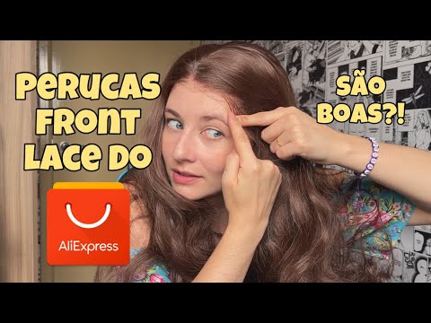 Perucas Front Lace do AliExpress? São boas? - Cupons de desconto para vocês!