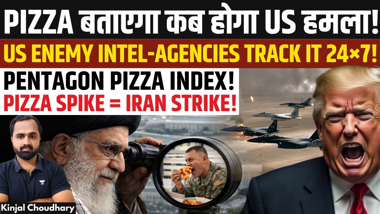 US Eats Pizza Before War? Pentagon Pizza Index Reveals When TRUMP Will Strike Iran! Kinjal
