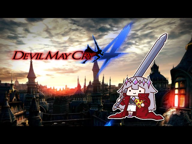 【DEVIL MAY CRY 4】THE TIME HAS COME AND SO HAVE Iのサムネイル