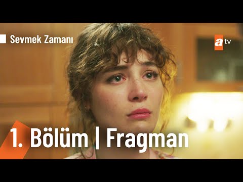 Sevmek Zamanı 1. Bölüm Fragmanı | Pazartesi atv'de!