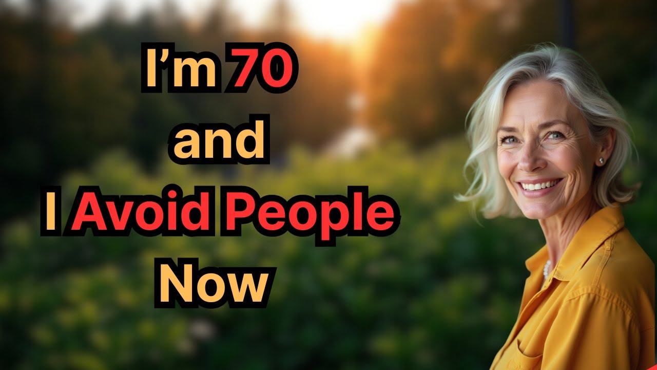 Why I Avoid People After 70 — Life Lessons & Advice From Older People For Healthy Aging