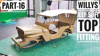 Willys jeep soft top fitting |  Handmade Miniature | Jeep Making | Lost Dimension | Lostdimension screenshot 5