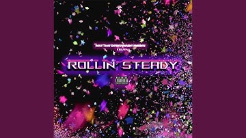 Rollin Steady