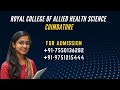 ROYAL ALLIED HEALTH SCIENCE COLLEGE AND COIMBATORE BEST COLLEGE IN COIMBATORE ADMISSION 7550136282