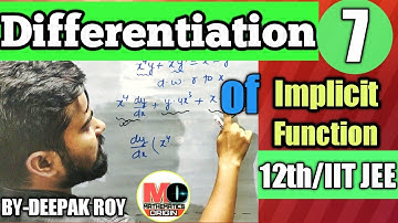 differentiation of implicit function, mathemstics origin, by-deepak roy sir