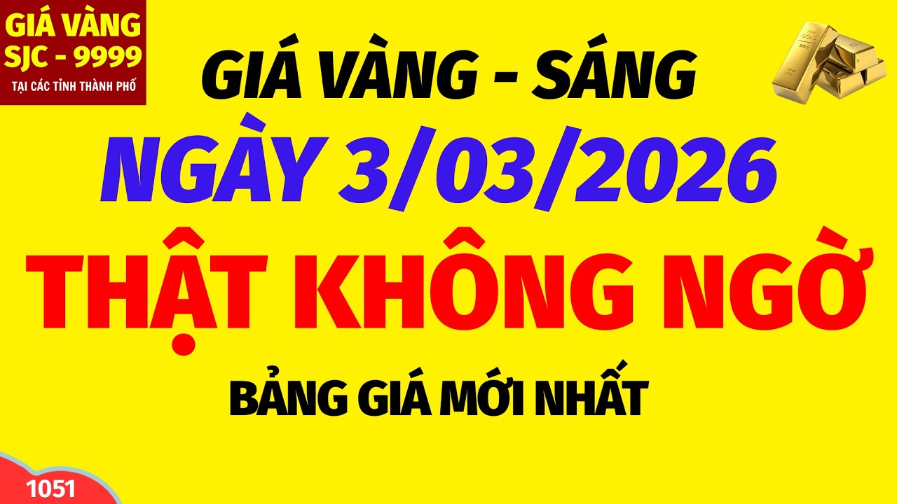 Giá vàng hôm nay 9999 SÁNG ngày 3 tháng 3 năm 2026- GIÁ VÀNG NHẪN 9999- Bảng giá vàng sjc, 24k 18k