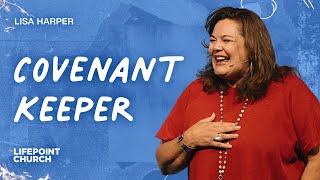 Covenant Keeper | Lisa Harper