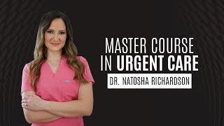 Module 4: Master Course in Urgent Care
