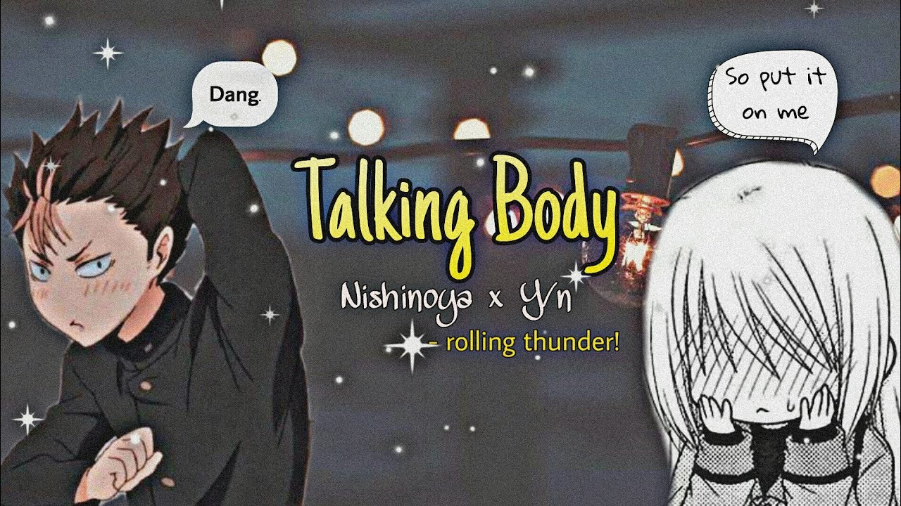 Karasuno - Talking body ft. Nishinoya x Y/n (Link in Description below)