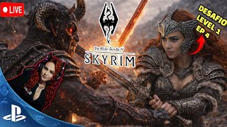 🔴[LIVE] Skyrim #04 #Desafio/Nivel1 #Eveskyrim #ps5  #live #skyrim #elderscrolls #skyrimchallenge