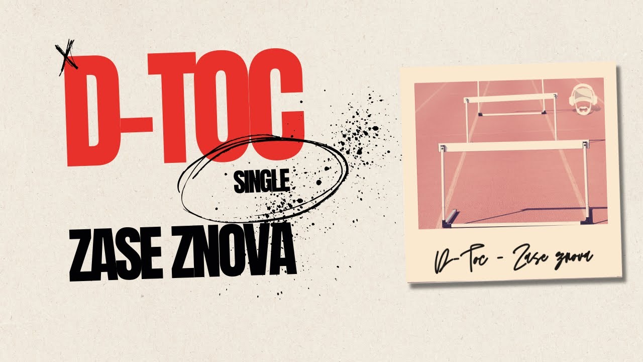 D-Toc - Zase Znova [LYRICS VIDEO]