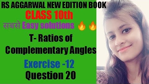 rs aggarwal class 10 new edition 2021 exercise 12 question 20// t- ratios of complementary angles