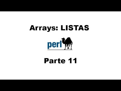 Tutorial de Perl parte 11 - Arrays: lista