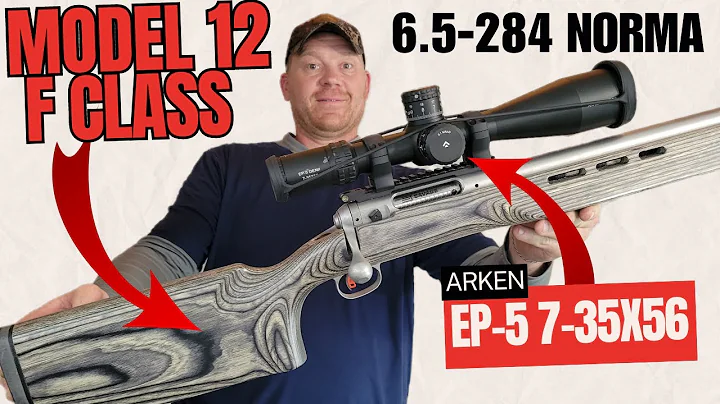 Savage Model 12 F Class + *NEW* ARKEN EP-5 7-35X56
