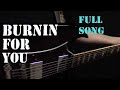 Burnin&#39; For You - EVERY GUITAR NOTE- BOC